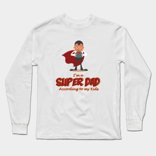 Super Dad Long Sleeve T-Shirt